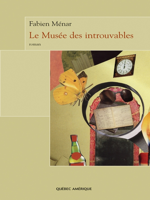 Title details for Le Musée des introuvables by Fabien Ménar - Available